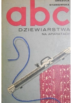 Abc dziewiarstwa na aparatach