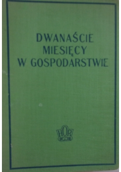 Dwanaście miesięcy w gospodarstwie