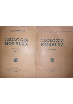 Teologia moralna Tom. I-II, 1945 r.