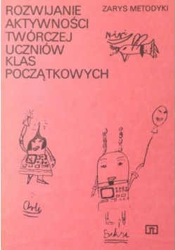 Rozwijanie aktywności twórczej uczniów klas początkowych
