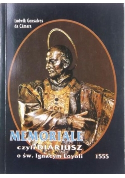 Memoriale czyli Diariusz o św. Ignacym Loyoli