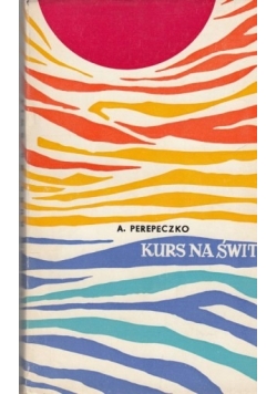 Kurs na świt