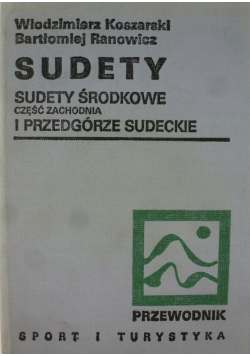 Sudety Sudety środkowe część zachodnia i Przedgórze Sudeckie
