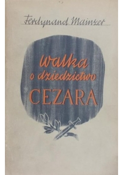 Walka o dziedzictwo Cezara, ok. 1930 r.