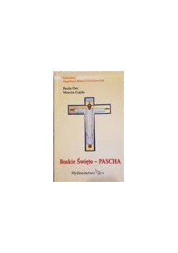 Boskie święto - Pascha