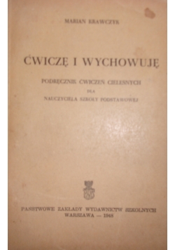 Ćwiczę i wychowuję, 1948r.