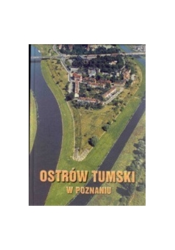 Ostrów Tumski w Poznaniu