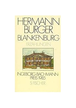 Hermann Burger Blankenburg erzählungen
