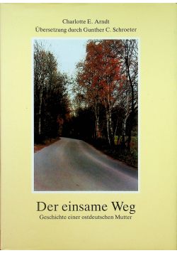 Der einsame Weg