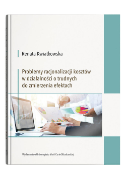 Problemy racjonalizacji kosztów w działalności o trudnych do zmierzenia efektach