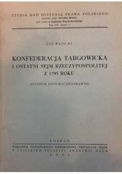 Konfederacja targowicka i ostatni sejm Rzeczypospolitej