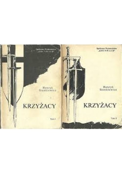 Krzyżacy tom I- II