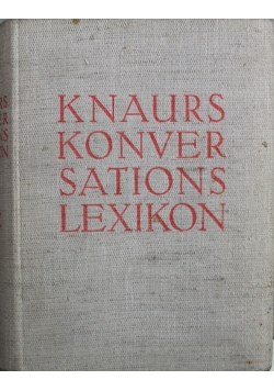 Knaurs Konversations Lexikon A - Z 1934 r.