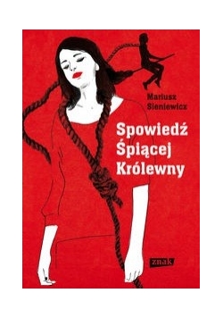 Spowiedź Śpiącej Królewny