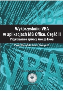 Wykorzystanie VBA w aplikacjach MS Office Część II