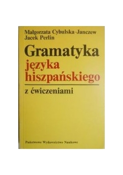 Gramatyka języka hiszpańskiego z ćwiczeniami