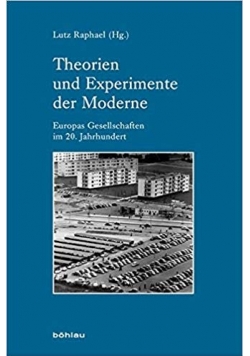 Theoriem und Experimente der Moderne