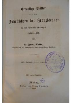 Erbauliche Blatter aus den Jahrbuchern der Franziscaner, 1863 r.