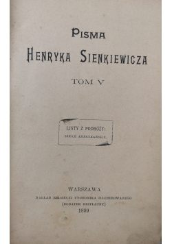 Pisma Henryka Sienkiewicza tom V, 1899 r.