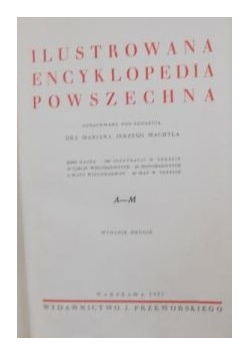 Ilustrowana encyklopedia powszechna, 1937 r.