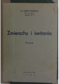 Zmierzchy i świtania, 1946 r.