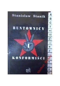 Buntownicy i konformiści