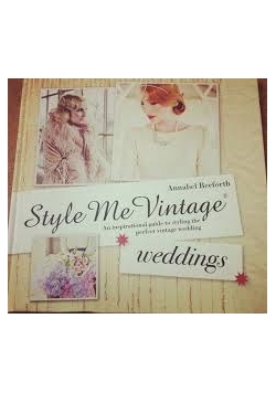 Style me Vintage weddings