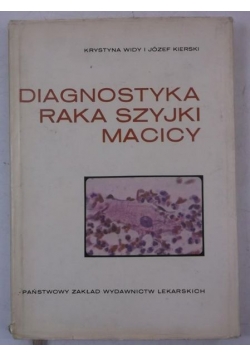 Diagnostyka raka szyjki macicy