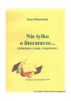 Nie tylko o literaturze...