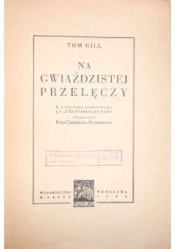 Na gwiaździstej przełęczy, 1938 r.