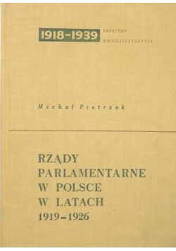 Rządy parlamentarne w Polsce w latach 1919-1926