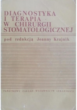 Diagnostyka i terapia w Chirurgii Stomatologicznej
