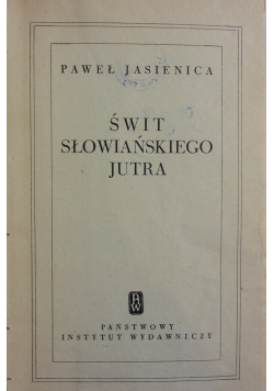 Świt Słowańskiego jutra