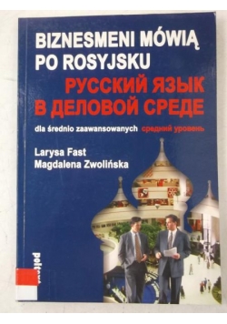 Biznesmeni mówią po rosyjsku