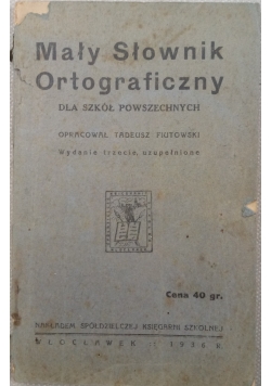 Mały Słownik Ortograficzny, 1936 r.