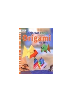 Kolorowa księga origami dla dzieci