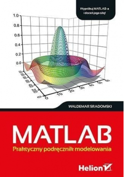 MATLAB Praktyczny podręcznik modelowania