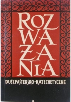 Rozważania duszpastersko- katechetyczne