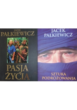 Pasja życia / Sztuka podróżowania