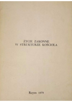Życie zakonne w strukturze kościoła