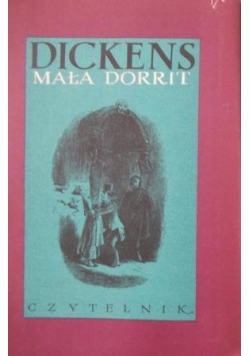 Mała Dorrit, tom I