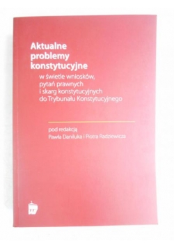 Aktualne problemy konstytucyjne