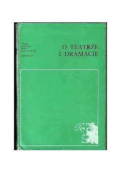 O teatrze i dramacie