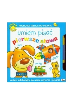 Umiem pisać. Pierwsze słowa