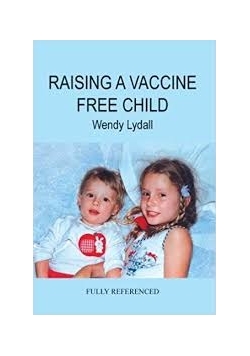 Raising a vaccine free child
