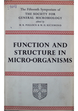 Function and Structure in Micro Organisms