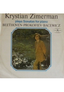 Krystian Zimerman plays Sonatas for piano Beethoven Prokofiev Bacewicz płyta winylowa