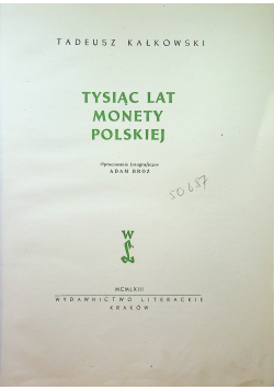 Tysiąc lat monety polskiej