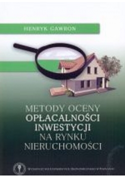Metody oceny opłacalności inwestycji na rynku nieruchomości