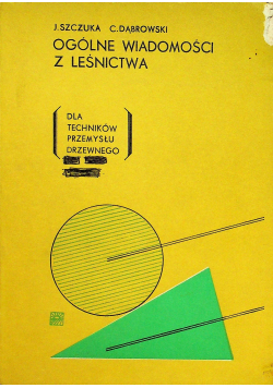 Ogólne wiadomości z leśnictwa